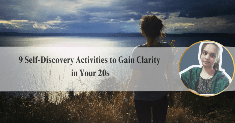Self-Discovery Activities to Gain Clarity in Your 20s-varshasverve