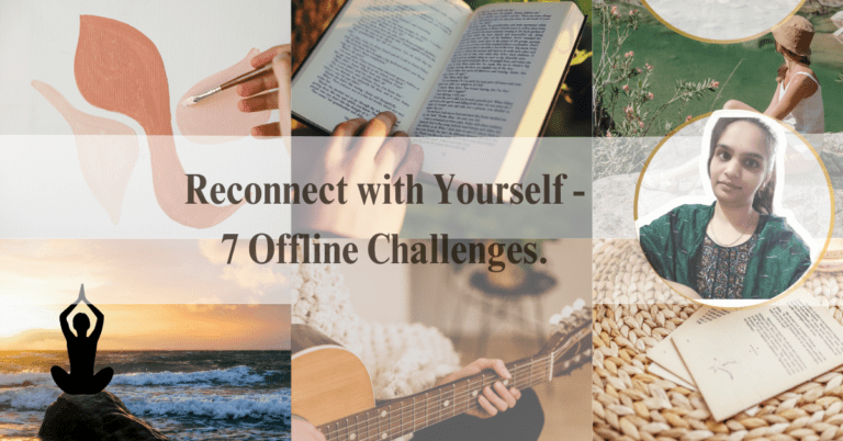 "Reconnect with Yourself – 7 Powerful Offline Challenges" -varshasverve